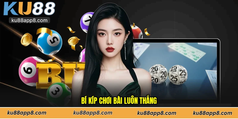 Bí kíp chơi bài luôn thắng