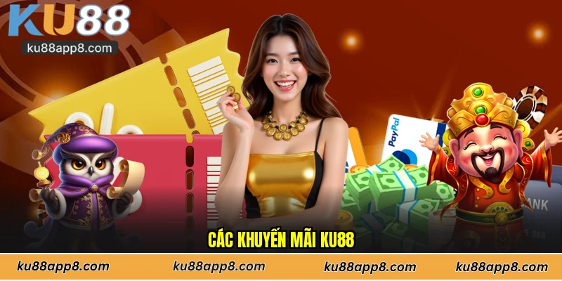 Các khuyến mãi Ku88