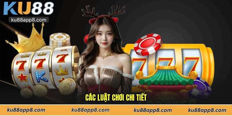 Các luật chơi chi tiết