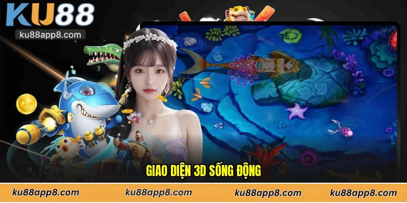 Giao diện 3D sống động