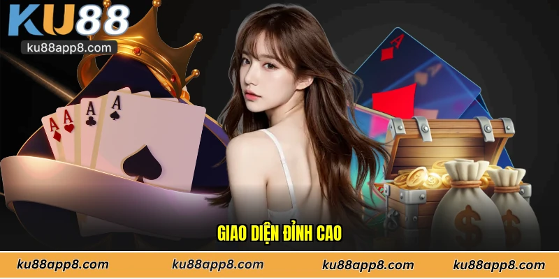 Giao diện đỉnh cao