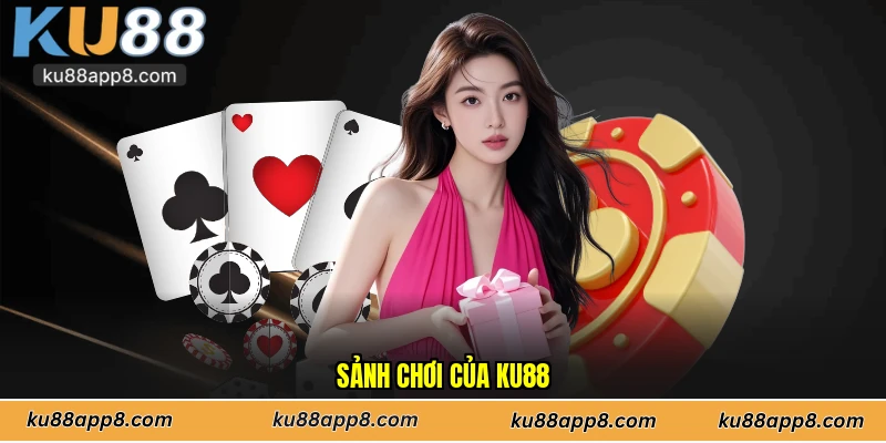 Sảnh chơi của Ku88